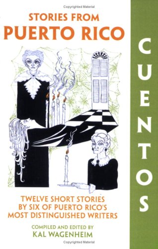 Cuentos: Stories from Puerto Rico (Bilingual) — Markus Wiener Publishers